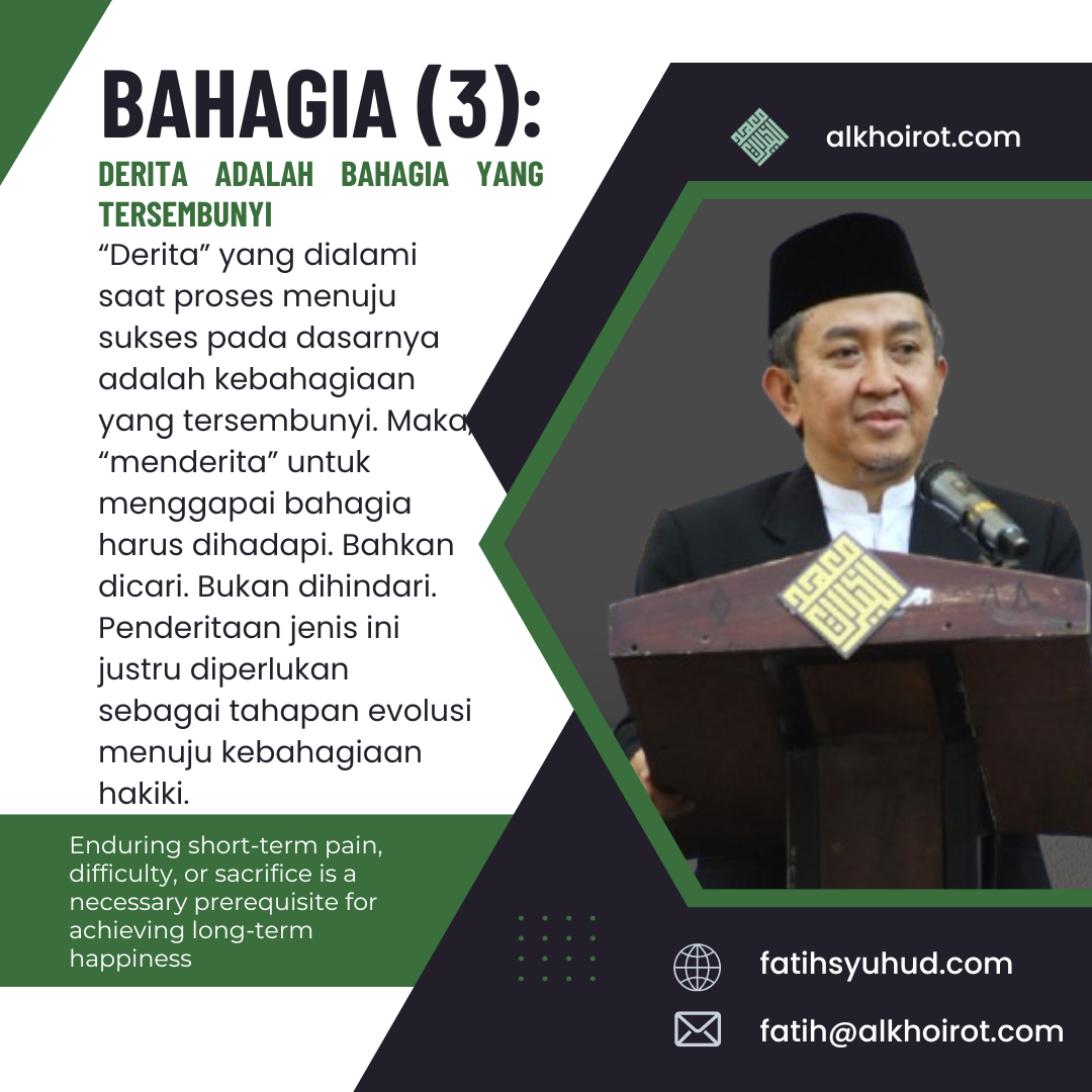 Bahagia (3): Derita adalah bahagia yang tersembunyi