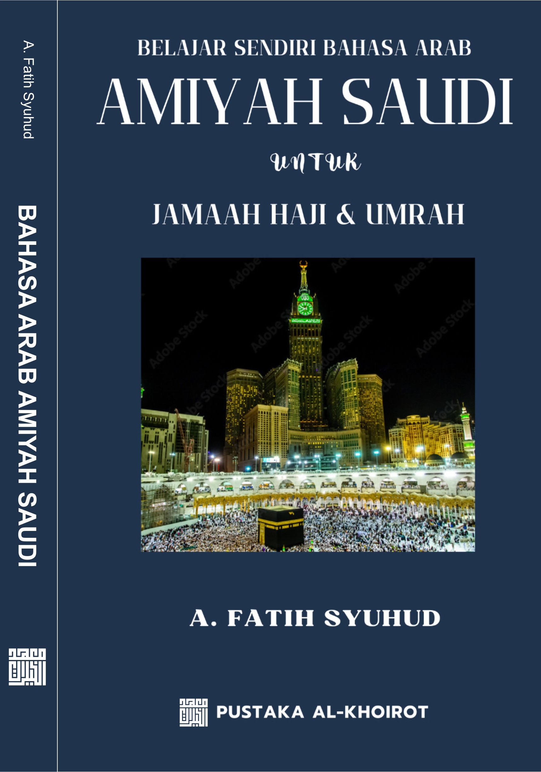 Bahasa Arab Amiyah Saudi untuk Jamaah Haji dan Umrah